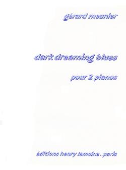Dark dreaming blues